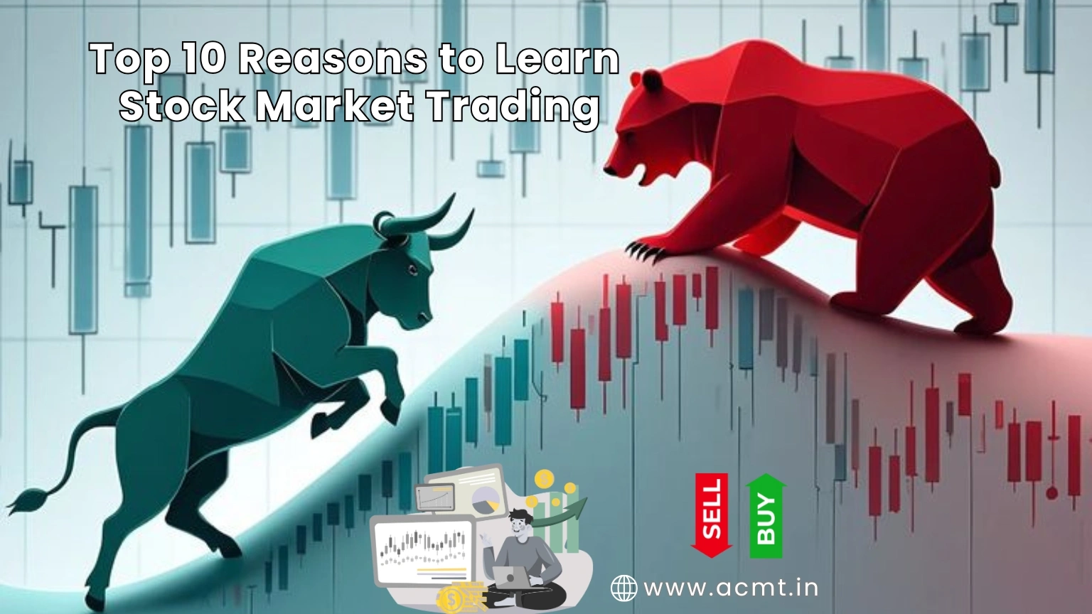 Top 10 Reasons to Learn Stock Market Trading