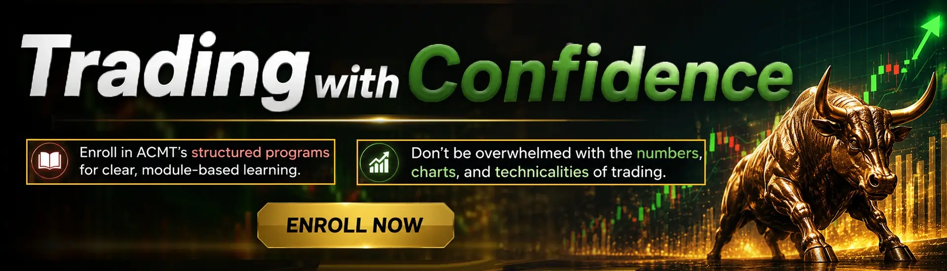 Trading With Confidence With ACMT Strategies