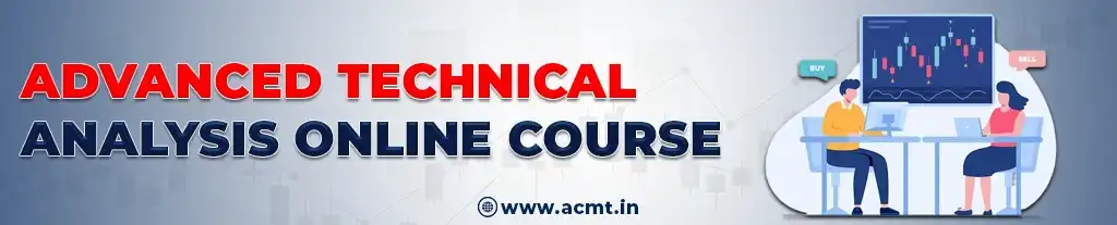 Advanced Technical Analysis Online Course at ACMT