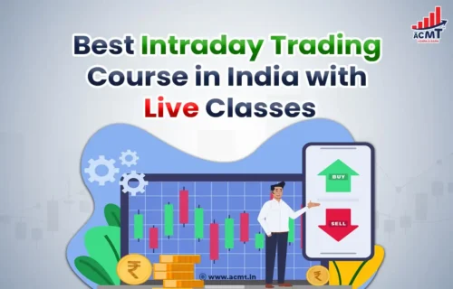 Best Intraday Trading Course In India with Live Classes